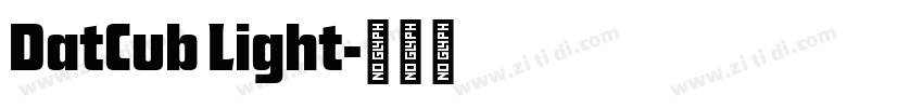DatCub Light字体转换